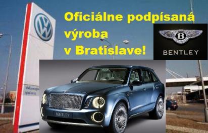 Oficiálne podpísané: Bentley Bentayga bude vyrábať Bratislava!