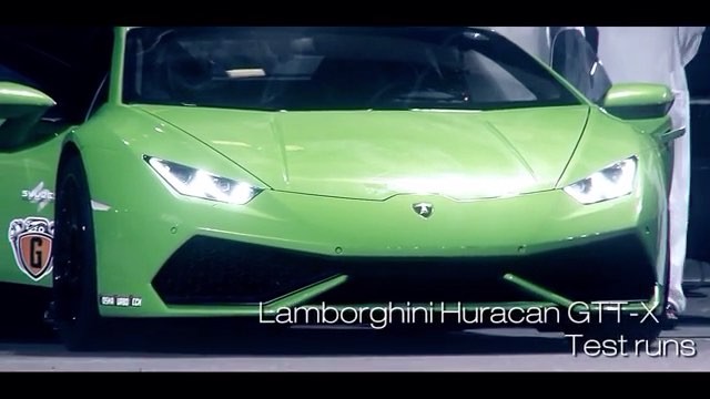 8.37s @ 275 km/h. Lamborghini Huracan TwinTurbo GTT-X