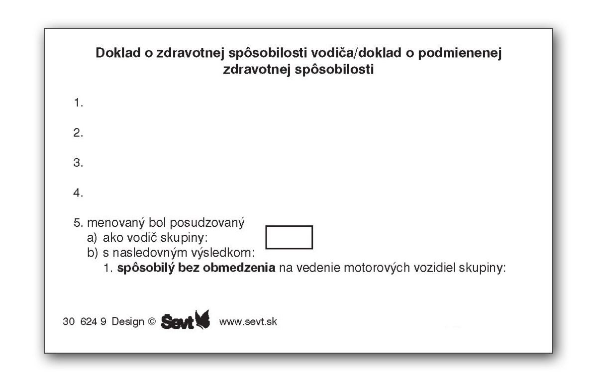 sevt.sk. Donedávna sa používal takýto doklad o zdravotnej spôsobilosti vodiča, po novom si musia seniori vybaviť nový vodičský preukaz s obmedzenou platnosťou