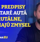 Nové predpisy o starých autách znejú brutálne, ale majú zmysel