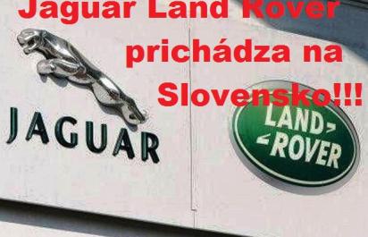 Potvrdené: Jaguar Land Rover bude vyrábať Slovensko!
