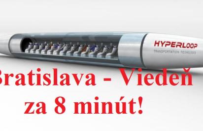 Hyperloop kapsulová doprava u nás? Bratislava - Viedeň za 8 minút!
