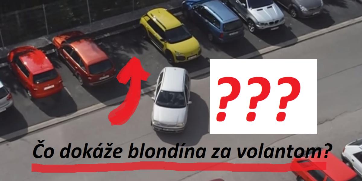 Video: Keď blondínka parkuje