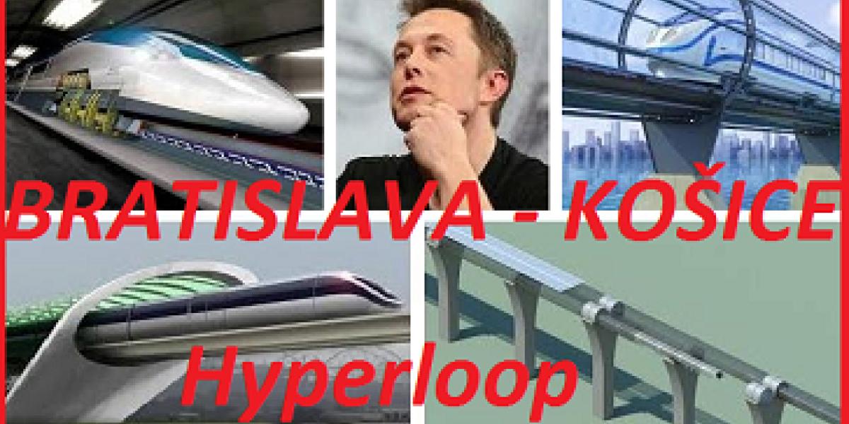 Z Košíc do Bratislavy za 20 minút: Hyperloop odklepnutý!