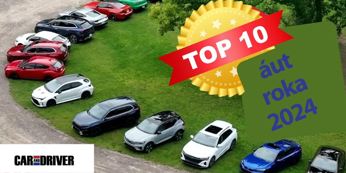 TOP 10 áut pre rok 2024: Vedú spaľovacie motory!